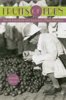 Fruits of Eden: David Fairchild and America's Plant Hunters 0813060613 Book Cover