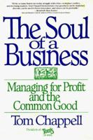 The Soul of a Business: Managing For Profit And The Common Good 055337415X Book Cover