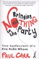 Bringing Nothing To The Party 029785545X Book Cover