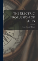Electric Propulsion of Ships 1165669773 Book Cover