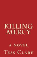 Killing Mercy 1442125217 Book Cover