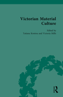 Victorian Material Culture: Fashionable Things 113822538X Book Cover