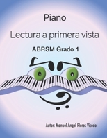 Piano. Lectura a primera vista.: ABRSM Grado 1 B08CP9DLSV Book Cover