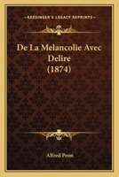 de La Ma(c)Lancolie Avec Da(c)Lire 1141115131 Book Cover