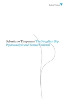 On Freudian Slip: Psychoanalysis and Textual Criticism 1844676749 Book Cover