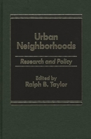 Urban Neighborhoods: Research and Policy 0275920178 Book Cover