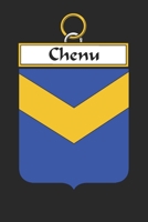 Chenu: Chenu Coat of Arms and Family Crest Notebook Journal (6 x 9 - 100 pages) 1699245398 Book Cover
