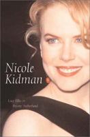Nicole Kidman: The Biography 185410859X Book Cover