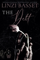 The Debt (Sordid Debt Duet) B0DY6S1SZQ Book Cover