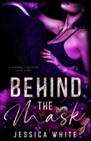 Behind the Mask B0BYRF6G8V Book Cover