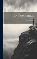 La Discorde (Classic Reprint) 1022844474 Book Cover