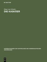 Die Kaskaer: Ein Beitrag Zur Ethnographie Des Alten Kleinasien 3110001004 Book Cover