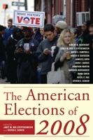 The American Elections of 2008 0742548325 Book Cover