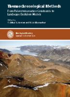 Theomochronological Methods; From Palaeotemperature Constraints to Landscape Evolution Models: (Special Publication; No.324) 1862392854 Book Cover