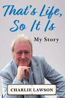 That's Life, So It Is: A Candid, Raw Memoir of TV National Treasure 1835634591 Book Cover