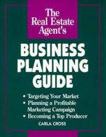 Real Estate Agent's Business Planning Guide 0793109558 Book Cover