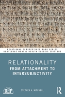Relationality: From Attachment to Intersubjectivity (Relational Perspectives Book) (Relational Perspectives Book Series) 1032119608 Book Cover