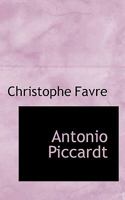 Antonio Piccardt 1115876384 Book Cover