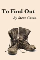 To Find Out: A hitchhiker's journey around the world. 1475108427 Book Cover