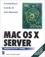 Mac OS X Server Administrator's Guide W/CD 0761524150 Book Cover