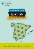 Revise AQA GCSE Spanish Revision Workbook: for the 9-1 exams (Revise AQA GCSE MFL 16) 1292131411 Book Cover
