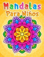 Mandalas para niños: Libro para colorear con patrones simples de mandala. B08L978L2D Book Cover