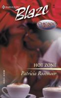 Hot Zone (Chicago Heat) (Harlequin Blaze #95) 0373790996 Book Cover