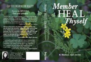 Member Heal Thyself 0999858602 Book Cover