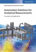 Automation Solutions for Analytical Measurement: Theory, Concepts, and Applications 3527342176 Book Cover