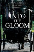 Into the Gloom 1620209772 Book Cover