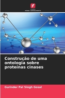 Construção de uma ontologia sobre proteínas cinases (Portuguese Edition) 6209315976 Book Cover
