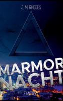 Marmornacht 3744813487 Book Cover