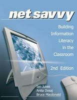 NetSavvy: Building Information Literacy in the Classroom 0761975659 Book Cover