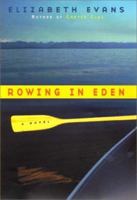 Rowing in Eden 0060954701 Book Cover