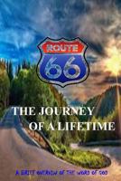 Route 66: : Journey of a Lifetime 1500907634 Book Cover