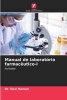 Manual de laboratório farmacêutico-I (Portuguese Edition) 6209939244 Book Cover