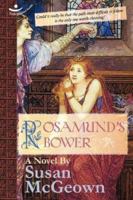 Rosamund's Bower 0615148786 Book Cover