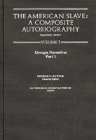 The American Slave--Georgia Narratives: Part 1, Supp. Ser. 1. Vol. 3 (Georgia, Supplement 1) 0837197635 Book Cover