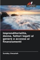 Imprenditorialità, donne, fattori legati al genere e accesso ai finanziamenti 6205711133 Book Cover
