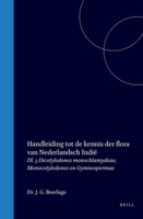 Handleiding tot de kennis der flora van Nederlandsch Indië: Beschrijving van de Families en Geslachten der Nederl. Indische Phanerogamen (Latin Edition) 900456019X Book Cover