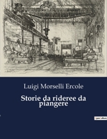 Storie da rideree da piangere B0CG7RYW5M Book Cover