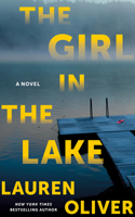 The Girl in the Lake: A Novel (Dept of Unexplained Phenomenon) 1662533713 Book Cover