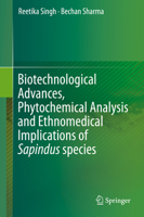 Sapindus Species: Biotechnological, Phytochemical and Pharmacological Advances 9813291885 Book Cover