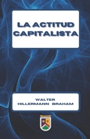 La actitud capitalista 197982925X Book Cover