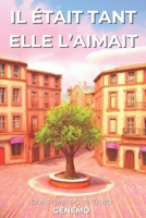 Il était tant elle l’aimait (Trulla) (French Edition) 2931226068 Book Cover