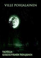 Valveilla: keskeislyyrinen painajainen 952339584X Book Cover