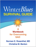 Winter Blues Survival Guide: A Workbook for Overcoming SAD 1462512321 Book Cover