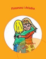 Ponopono i Ariadna (Colección Ho'Oponopono Infantil) 1986535835 Book Cover