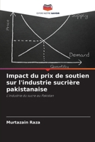 Impact du prix de soutien sur l'industrie sucrière pakistanaise (French Edition) 6208190053 Book Cover