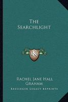 The Searchlight 0548404690 Book Cover